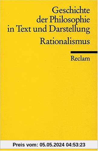 Geschichte der Philosophie in Text und Darstellung, Band 5: Rationalismus: BD 5