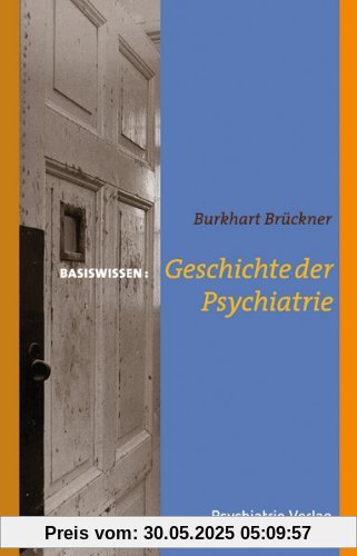 Geschichte der Psychiatrie