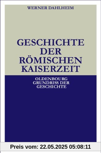 Geschichte der Römischen Kaiserzeit