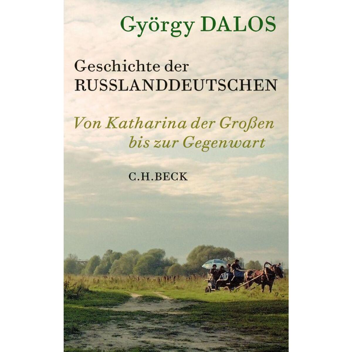 Geschichte der Russlanddeutschen von C.H. Beck