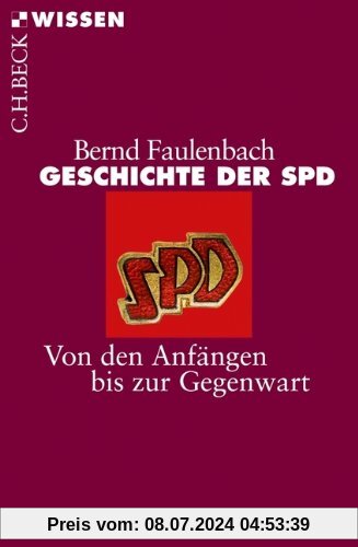 Geschichte der SPD: Von den Anfängen bis zur Gegenwart