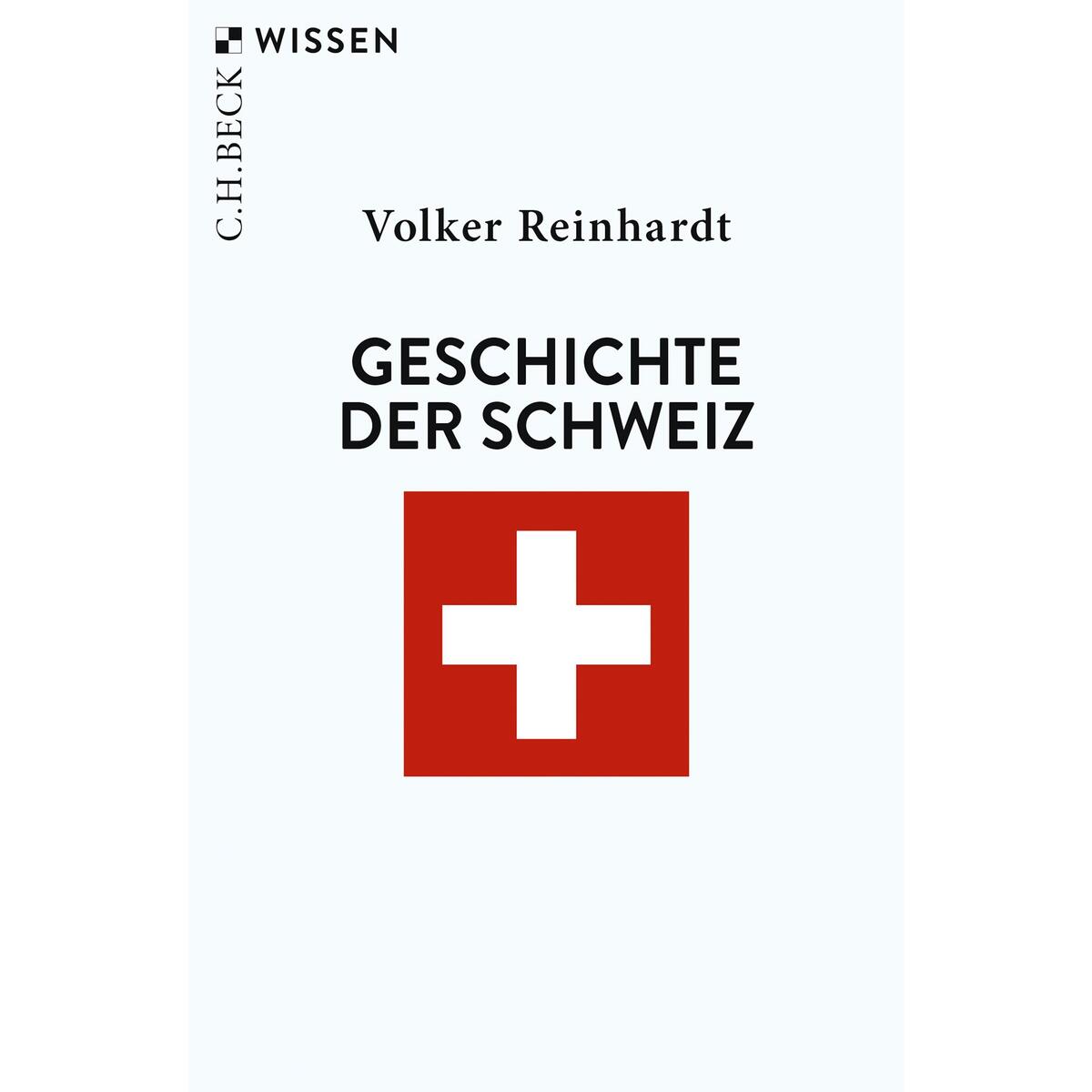 Geschichte der Schweiz von C.H. Beck