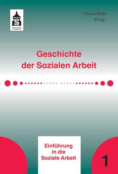 Geschichte der Sozialen Arbeit von Schneider Verlag GmbH