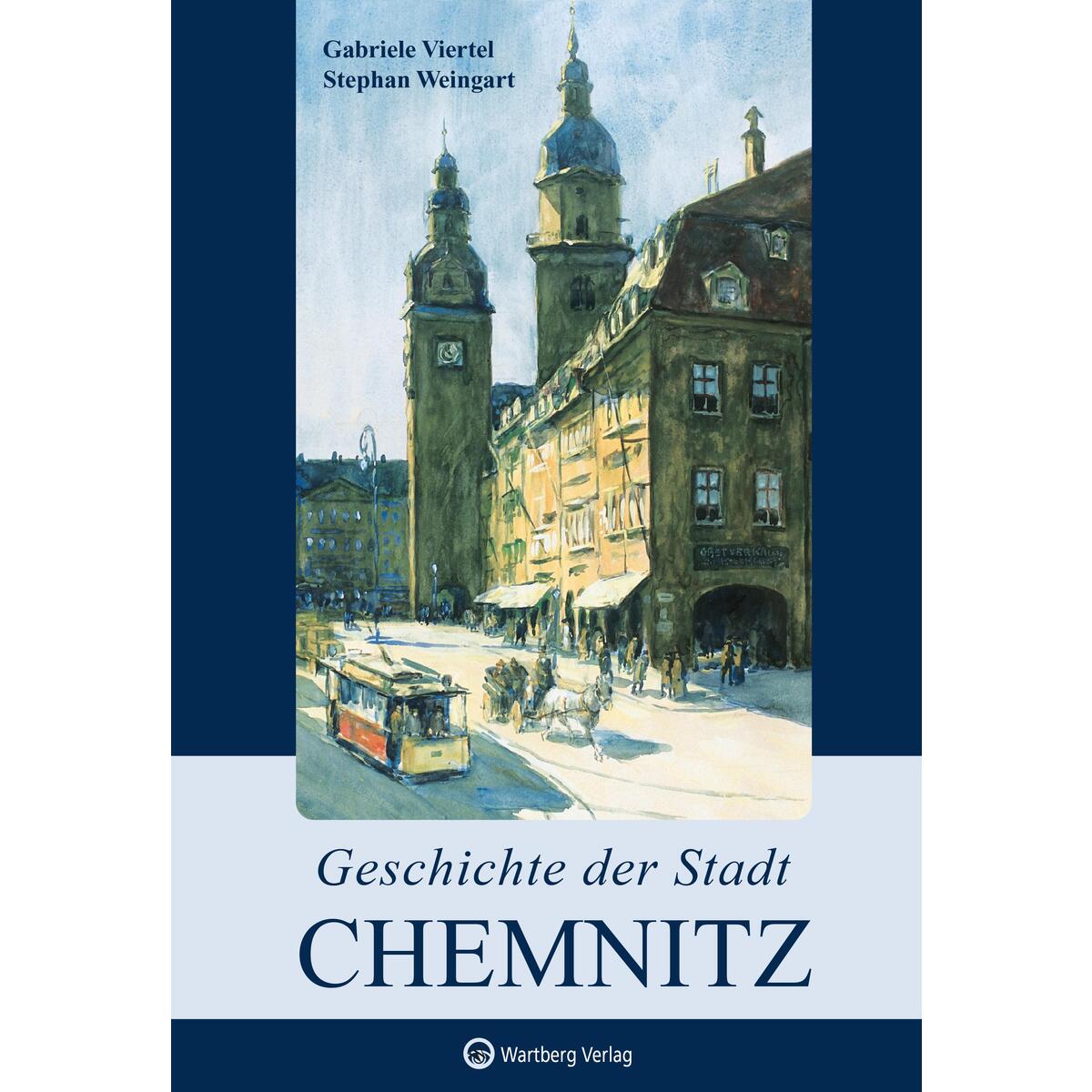 Geschichte der Stadt Chemnitz von Wartberg Verlag