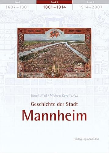 Geschichte der Stadt Mannheim, Bd.2 : 1801-1914 von verlag regionalkultur