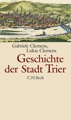 Geschichte der Stadt Trier von Beck