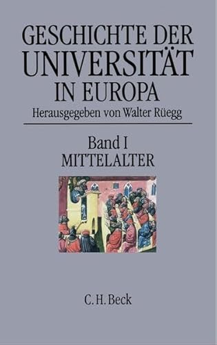 Geschichte der Universität in Europa Bd. I: Mittelalter