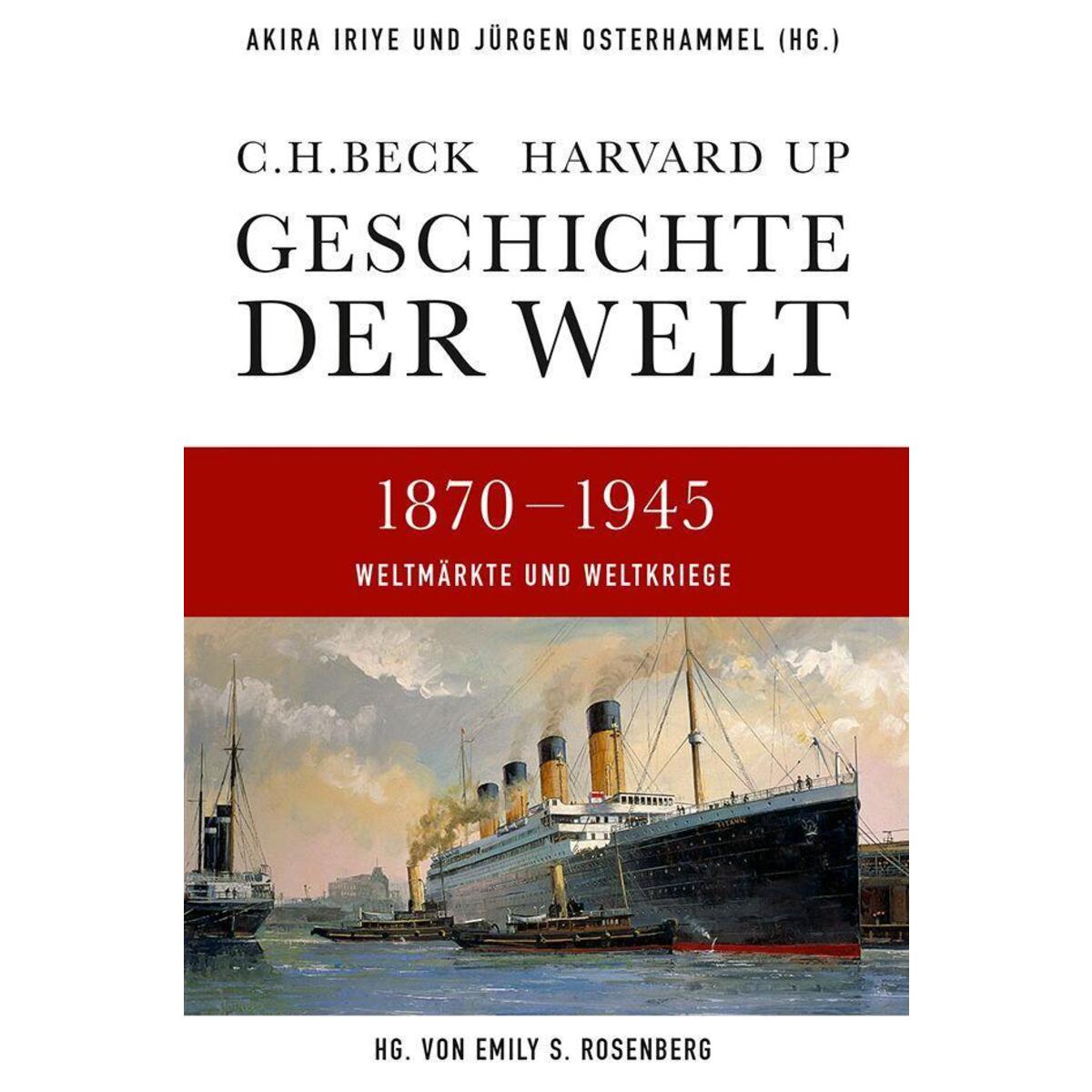 Geschichte der Welt. Band 05: 1870-1945 von C.H. Beck