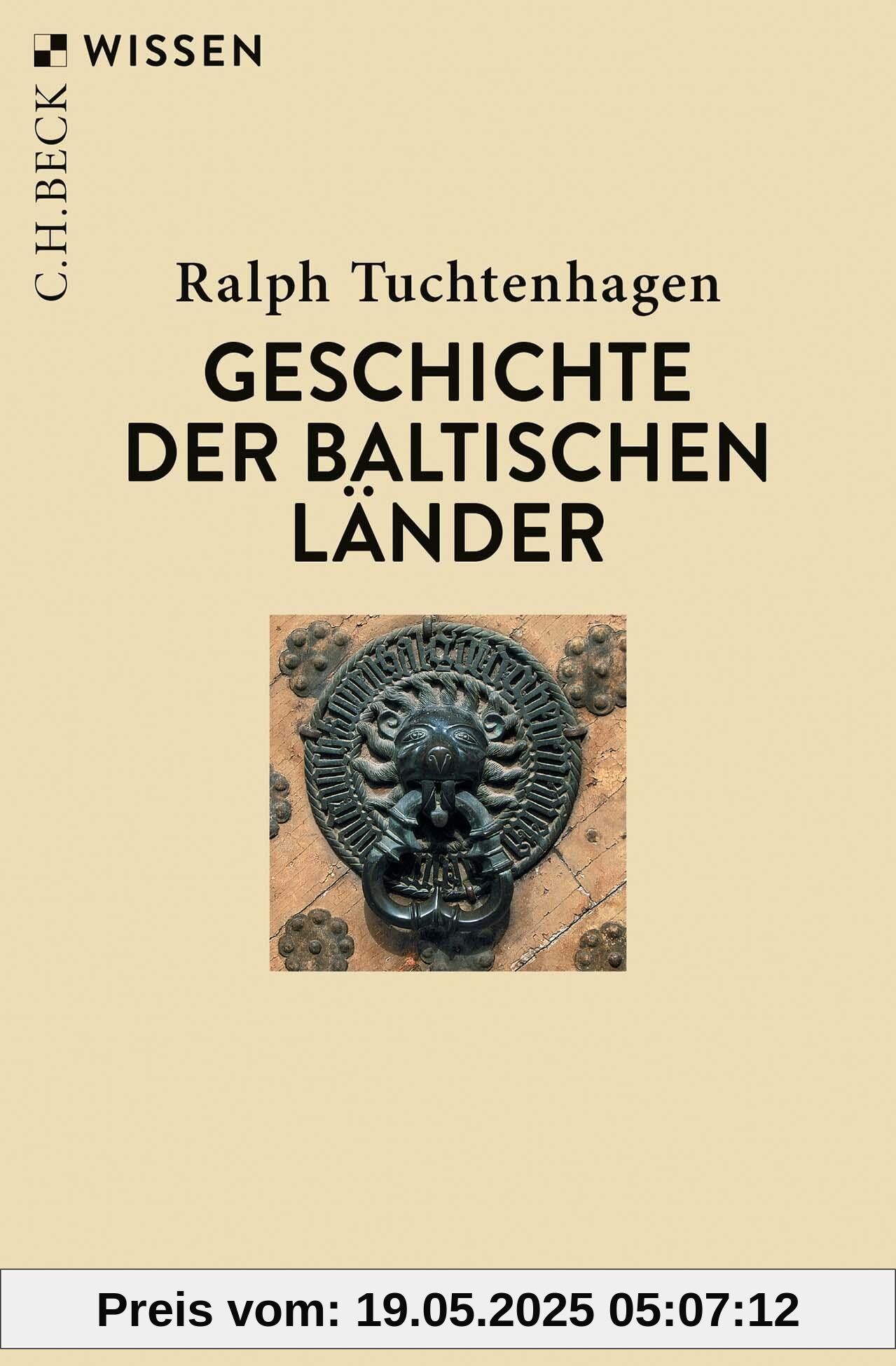 Geschichte der baltischen Länder (Beck'sche Reihe)