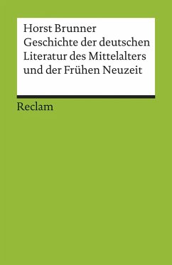 Geschichte der deutschen Literatur des Mittelalters und der Frühen Neuzeit im Überblick von Reclam, Ditzingen