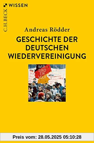 Geschichte der deutschen Wiedervereinigung