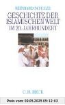 Geschichte der islamischen Welt im 20. Jahrhundert