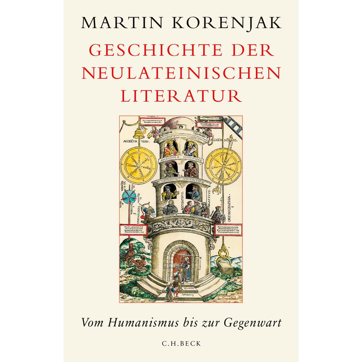 Geschichte der neulateinischen Literatur von C.H. Beck