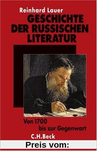Geschichte der russischen Literatur: Von 1700 bis zur Gegenwart