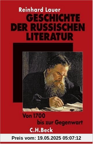 Geschichte der russischen Literatur: Von 1700 bis zur Gegenwart