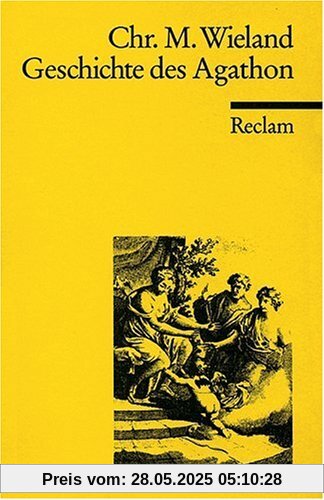 Geschichte des Agathon: Erste Fassung Geschichte des Agathon: Erste Fassung