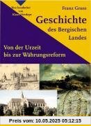 Geschichte des Bergischen Landes Geschichte des Bergischen Landes