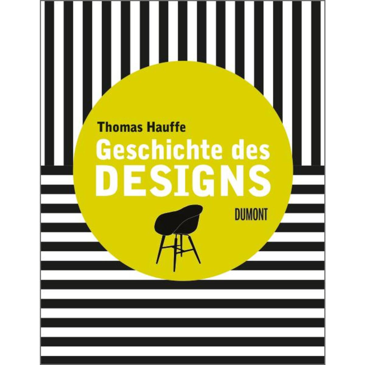 Geschichte des Designs von DuMont Buchverlag GmbH