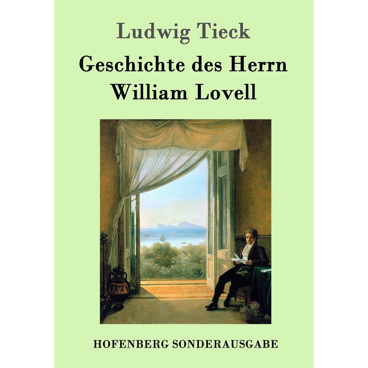 Geschichte des Herrn William Lovell von Hofenberg
