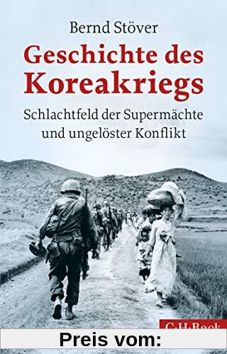 Geschichte des Koreakriegs: Schlachtfeld der Supermächte und ungelöster Konflikt