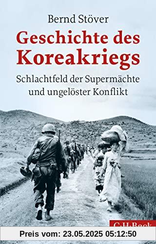 Geschichte des Koreakriegs: Schlachtfeld der Supermächte und ungelöster Konflikt