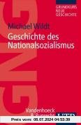 Geschichte des Nationalsozialismus. (Uni-Taschenbücher S) (Grundkurs Neue Geschichte / Utb)