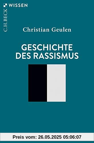 Geschichte des Rassismus (Beck'sche Reihe)