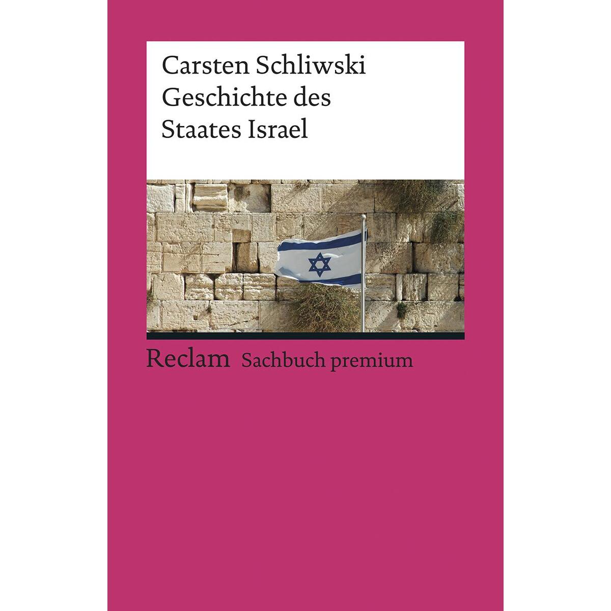 Geschichte des Staates Israel Geschichte des Staates Israel von Reclam Philipp Jun.