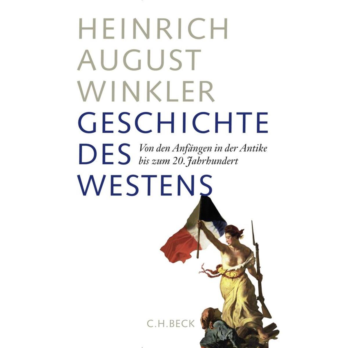 Geschichte des Westens Geschichte des Westens von Beck C. H.