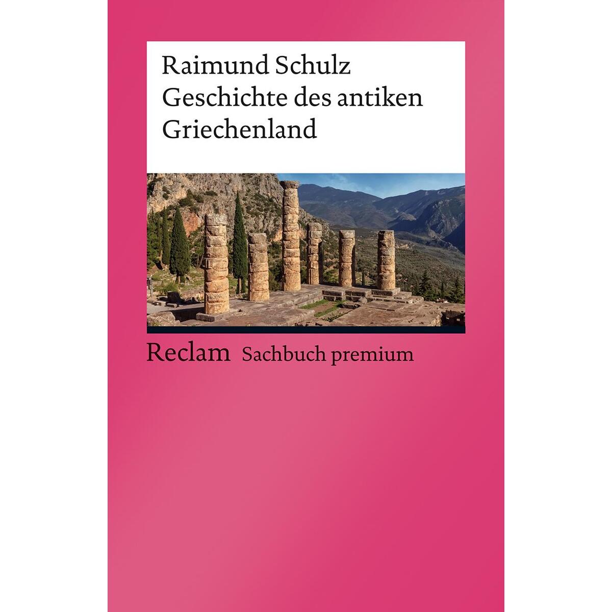 Geschichte des antiken Griechenland von Reclam Philipp Jun.