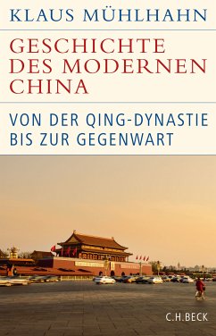 Geschichte des modernen China (eBook, PDF) von C.H.Beck