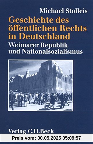 Geschichte des öffentlichen Rechts in Deutschland, Bd.3, Staatsrechtswissenschaft und Verwaltungsrechtswissenschaft in Republik und Diktatur 1914-1945, Sonderausgabe