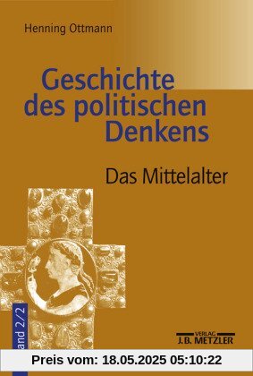 Geschichte des politischen Denkens - Bd.2 / 2: Die Römer und das Mittelalter