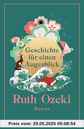 Geschichte für einen Augenblick: Roman | Der internationale Bestseller erstmals im Taschenbuch