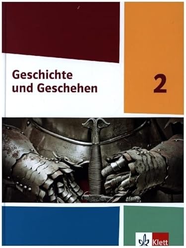 Geschichte und Geschehen 2. Ausgabe Hessen und Saarland Gymnasium: Schulbuch Klasse 7/8 (Geschichte und Geschehen. Sekundarstufe I)