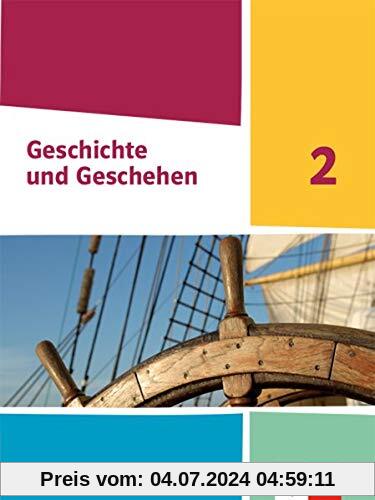 Geschichte und Geschehen 2. Ausgabe Nordrhein-Westfalen, Hamburg und Schleswig-Holstein: Schülerbuch Klasse 7/8 (G9) (Geschichte und Geschehen. Sekundarstufe I)