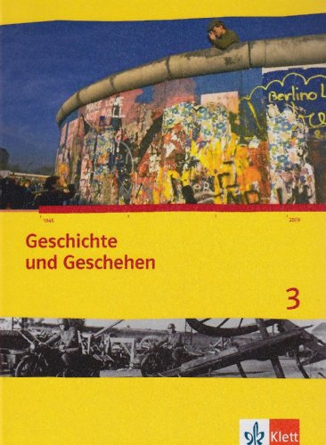 Geschichte und Geschehen 3. Ausgabe Berlin, Brandenburg, Hamburg, Nordrhein-Westfalen, Schleswig-Holstein, Sachsen-Anhalt Gymnasium: Schulbuch mit ... (Geschichte und Geschehen. Sekundarstufe I)