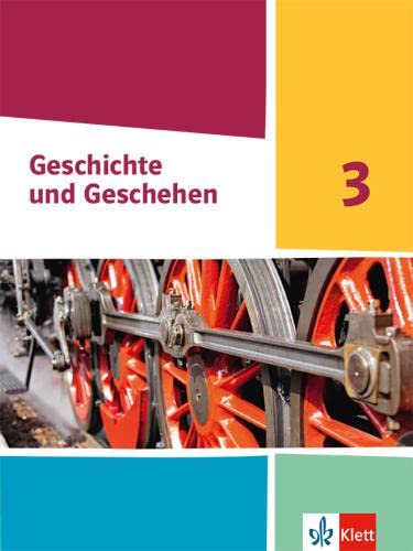 Geschichte und Geschehen 3. Ausgabe Hessen, Saarland Gymnasium: Schulbuch Klasse 8/9 (Geschichte und Geschehen. Sekundarstufe I) von Klett