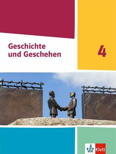 Geschichte und Geschehen 4. Ausgabe Hessen, Saarland Gymnasium: Schulbuch Klasse 9/10 (G8/G9) ...