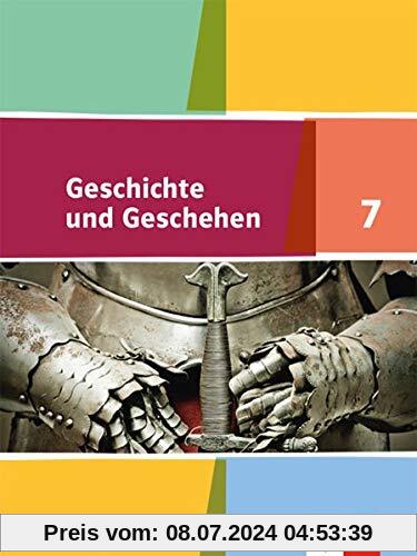 Geschichte und Geschehen 7. Ausgabe Bayern Gymnasium: Schülerbuch Klasse 7 (Geschichte und Geschehen. Ausgabe für Bayern Gymnasium ab 2018)