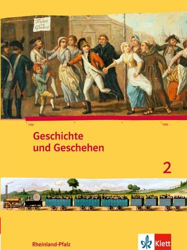Geschichte und Geschehen 2. Ausgabe Rheinland-Pfalz Gymnasium: Schulbuch Klasse 8 (Geschichte und Geschehen. Sekundarstufe I) von Klett