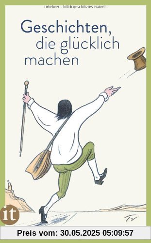 Geschichten, die glücklich machen (insel taschenbuch)