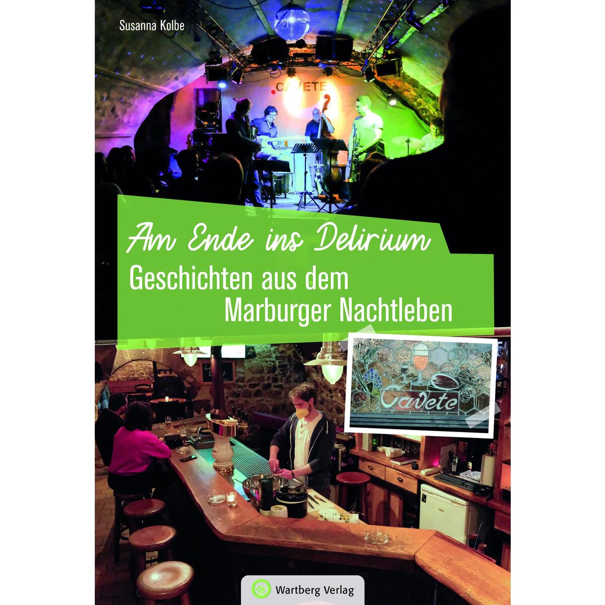Geschichten aus dem Marburger Nachtleben Geschichten aus dem Marburger Nachtleben von Wartberg Verlag