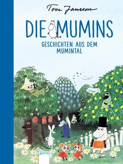 Geschichten aus dem Mumintal / Die Mumins Bd.7 von Arena