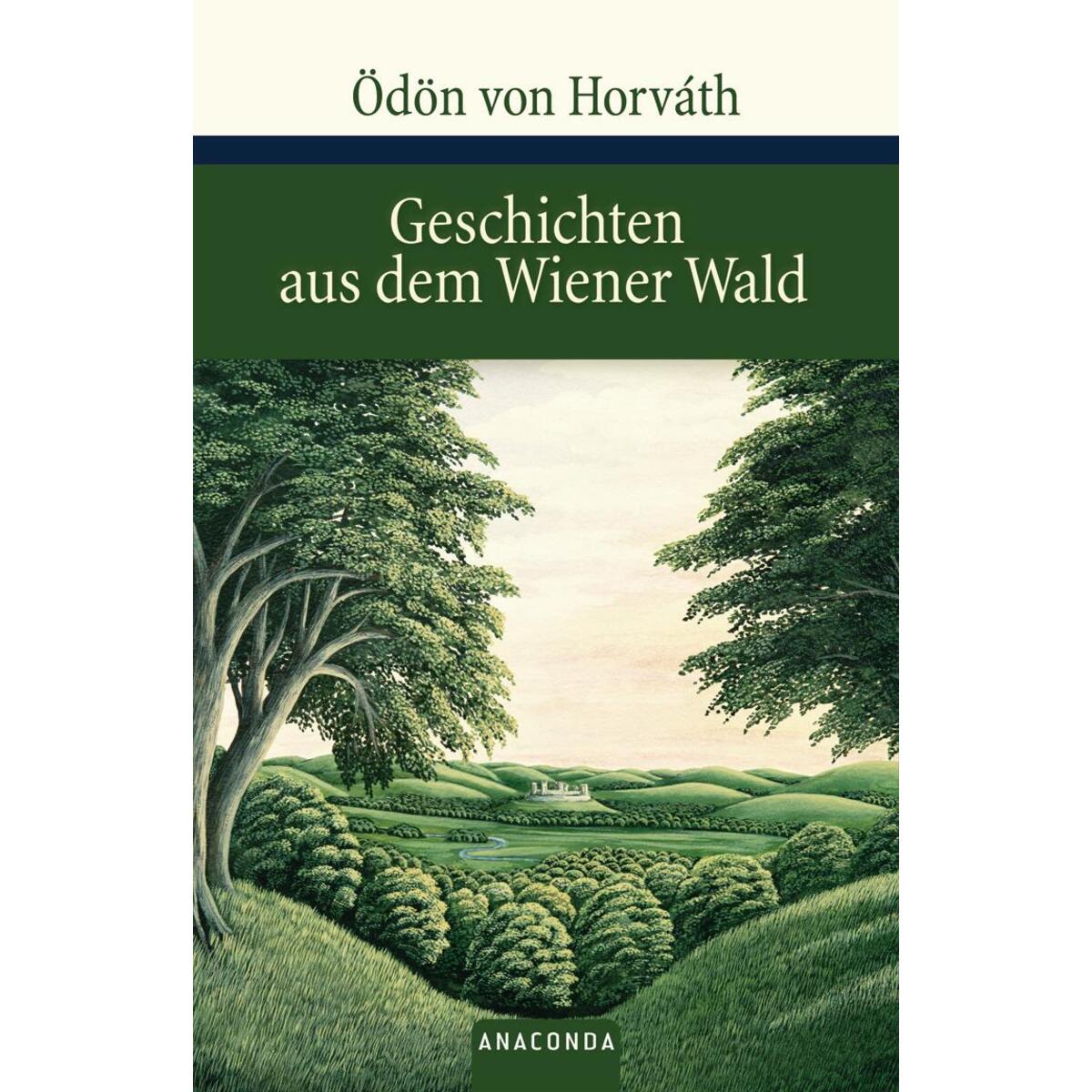 Geschichten aus dem Wiener Wald von Anaconda Verlag