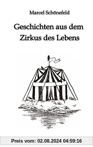 Geschichten aus dem Zirkus des Lebens