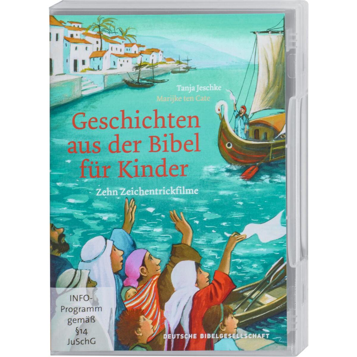 Geschichten aus der Bibel für Kinder Geschichten aus der Bibel für Kinder von Deutsche Bibelges.