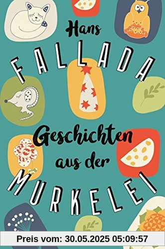 Geschichten aus der Murkelei Geschichten aus der Murkelei