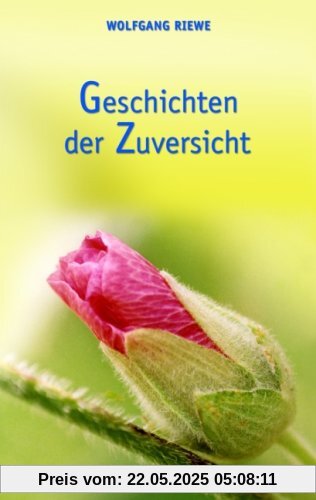 Geschichten der Zuversicht