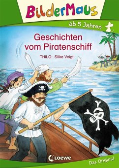 Geschichten vom Piratenschiff von Loewe / Loewe Verlag